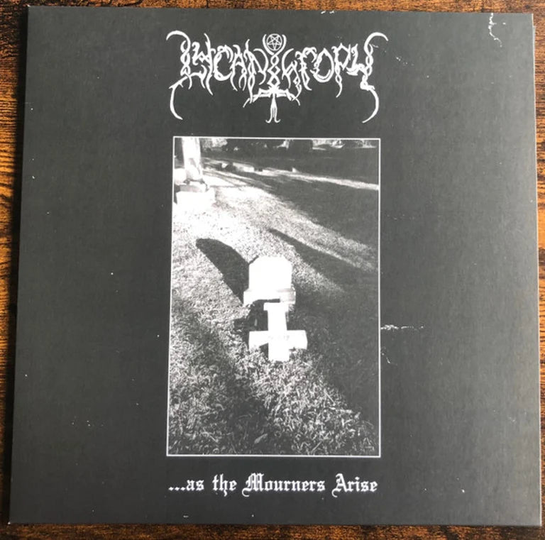 Lycanthropy ‎– ...as the Mourners Arise LP