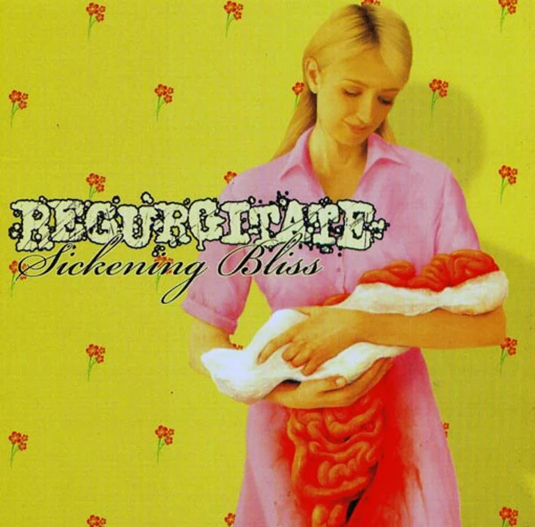 Regurgitate - Sickening Bliss LP