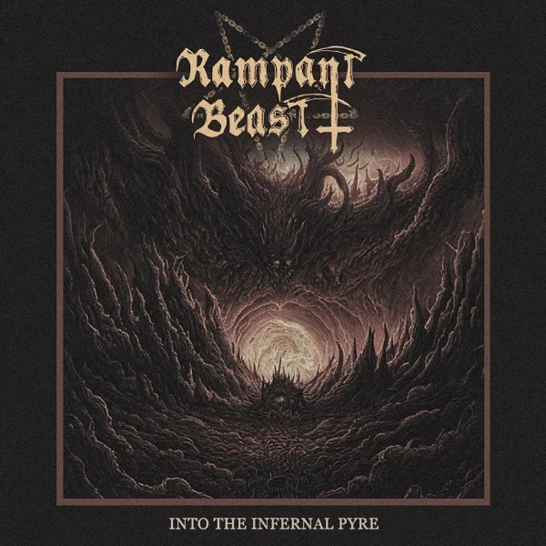 Rampant Beast - Into the Infernal Pyre CD
