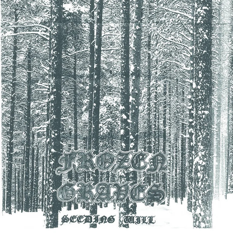 Frozen Graves - Seeding Will LP
