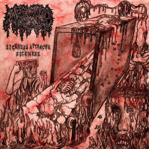 Mephitic Corpse - Sickness Attracts Sickness LP