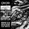 Grave Circles - World Within the World CD
