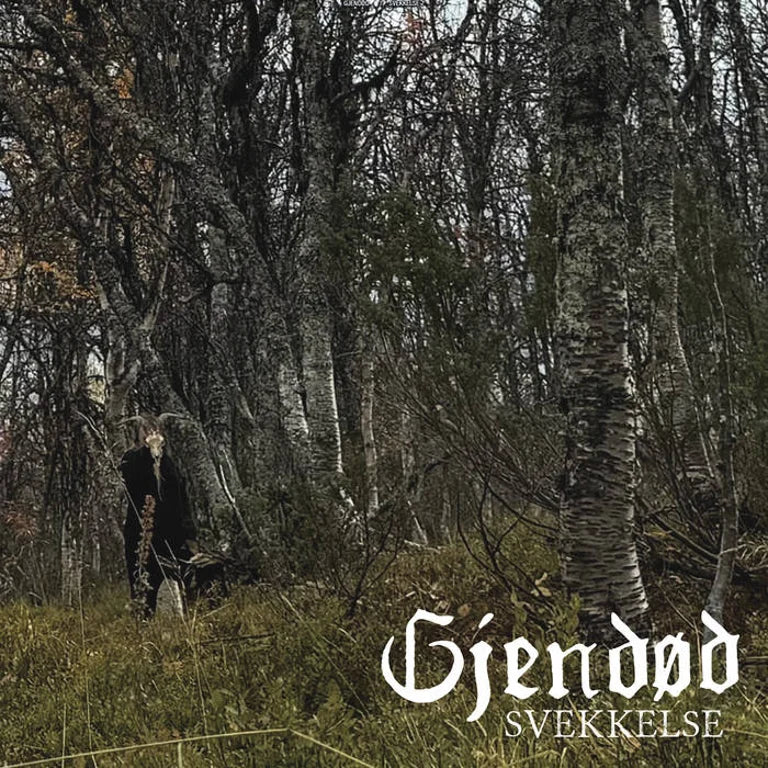 Gjendød - Svekkelse LP