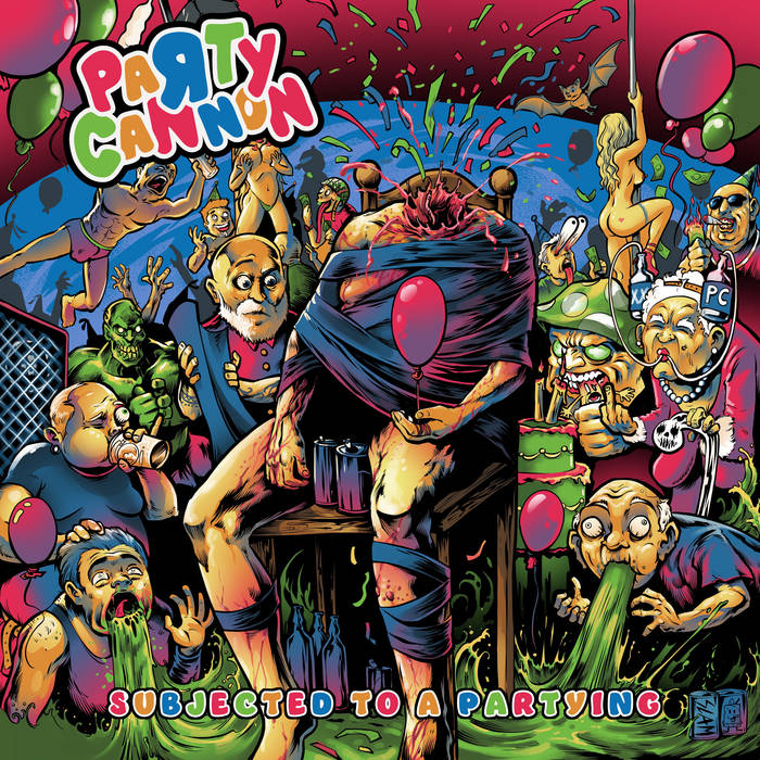 Party Cannon - Subjected to A Partying LP