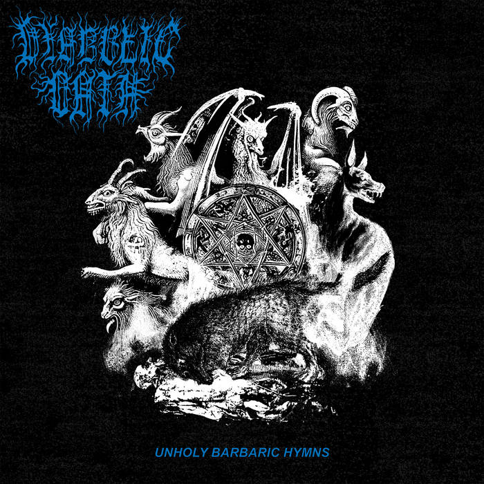 Diabolic Oath - Unholy Barbaric Hymns CD