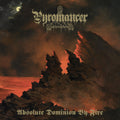 Pyromancer - Absolute Dominion By Fire Tape